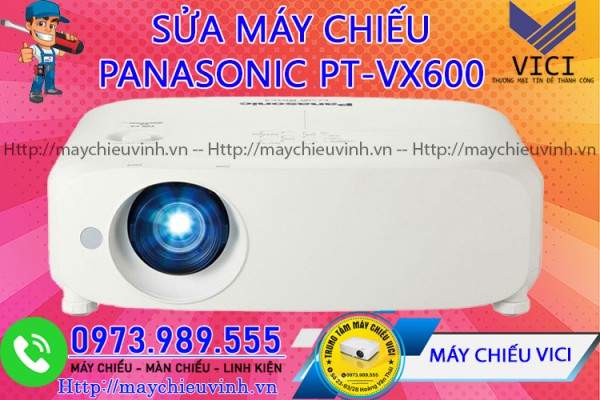 Sửa Máy Chiếu Panasonic PT-VX600 Lấy Ngay