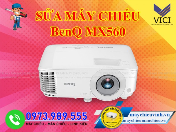 Sửa máy chiếu BenQ MX560 tại Hà Nội
