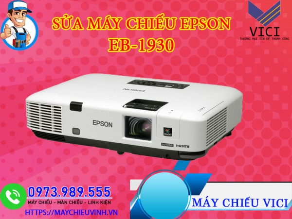 Sửa Máy Chiếu Epson EB-1930 Giá Rẻ