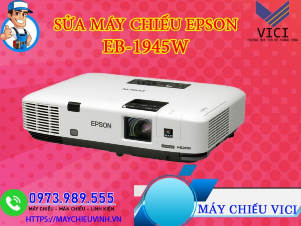 Sửa Máy Chiếu Epson EB-1945W Giá Rẻ