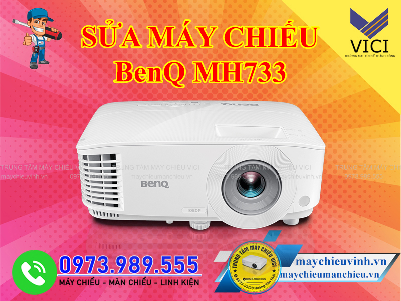 Sửa chữa máy chiếu BenQ MH733 giá rẻ tại Hà Nội