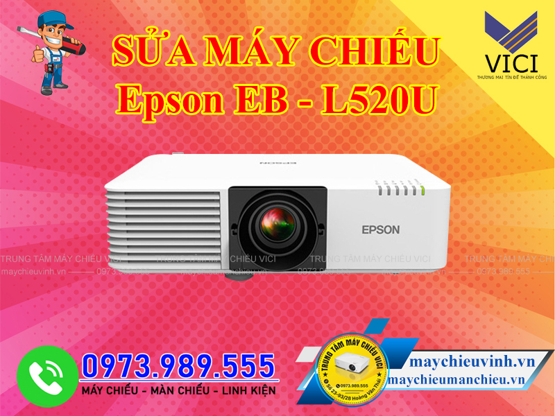 Sửa máy chiếu Epson EB L520U