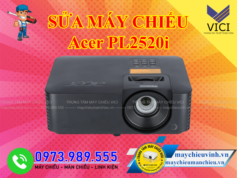 Sửa máy chiếu Acer PL2520i
