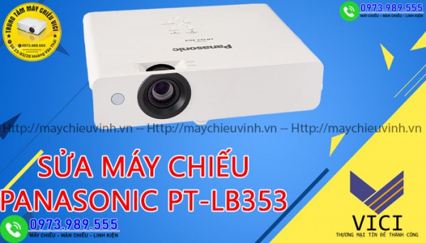 Sửa Máy Chiếu Panasonic PT-LB353 Tại Trung Tâm Máy Chiếu VICI