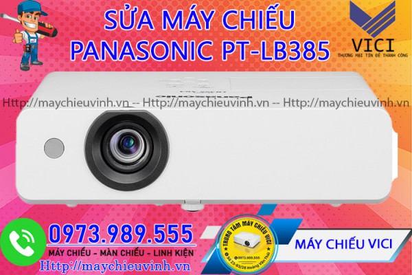 Sửa Máy Chiếu Panasonic PT-LB385 Lấy Ngay
