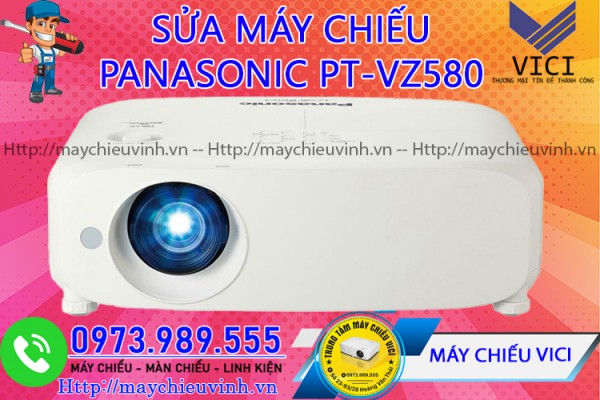 Sửa Máy Chiếu Panasonic PT-VZ580 Lấy Ngay