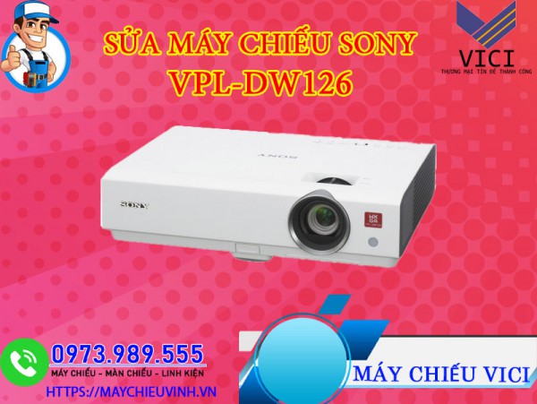 Sửa Máy Chiếu Sony VPL-DW126 Giá Rẻ